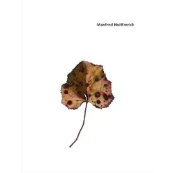 Manfred Holtfrerich. Blätter 237 - 342, Fachbücher von Christoph Grunenberg, Manfred Holtfrerich