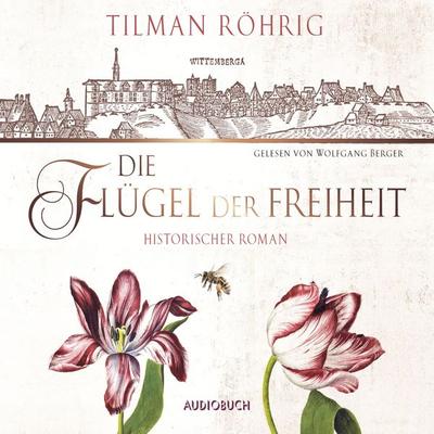 Die Flügel der Freiheit - Tilman Röhrig, Audio, 9783958622937