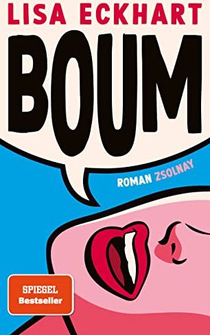 Lisa Eckhart - Boum: Roman - Preis vom 10.10.2026 11:48:34 h