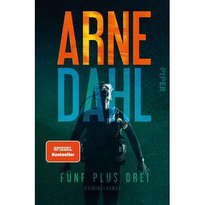 Fünf plus drei, Taschenbuch von Arne Dahl, Piper Taschenbuch, 978-3-492-31459-6
