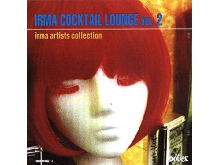 Irma Cocktail Lounge Vol. 2