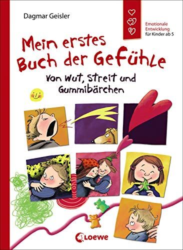 Dagmar Geisler - Mein erstes Buch der Gefühle - Von Wut, Streit und Gummibärchen: Emotionale Entwicklung für Kinder ab 5 - Preis vom 09.10.2026 07:28:09 h