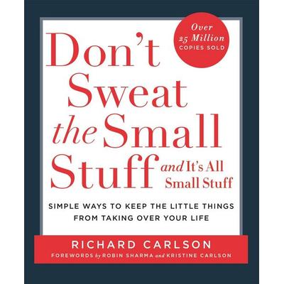 Don't Sweat the Small Stuff, Taschenbuch von Richard Carlson, Hodder & Stoughton