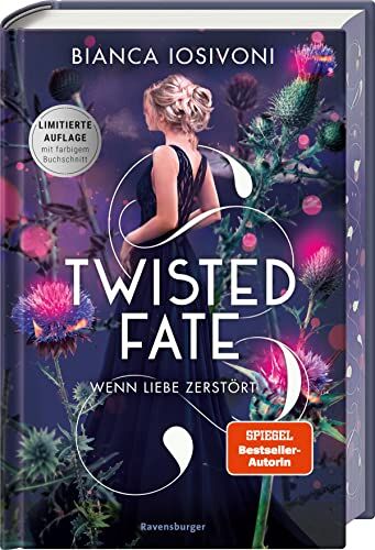 Bianca Iosivoni - Twisted Fate, Band 2: Wenn Liebe zerstört (Epische Romantasy von SPIEGEL-Bestsellerautorin Bianca Iosivoni Limitierte Auflage mit Farbschnitt) (Twisted Fate, 2) - Preis vom 15.10.2026 23:06:25 h