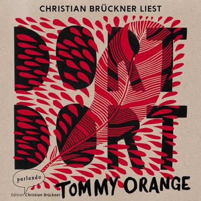 Dort dort - Tommy Orange, Audio, 9783732471225