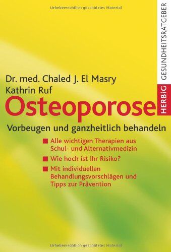 Dr. med. Chaled El Masry - Osteoporose. Vorbeugen und ganzheitlich Behandeln - Preis vom 13.10.2026 19:28:25 h