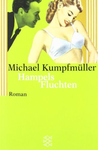 Michael Kumpfmüller - Hampels Fluchten: Roman - Preis vom 17.10.2026 19:25:27 h