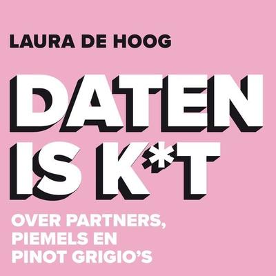 Daten is k*t - Laura de Hoog, Audio, 9789000384150