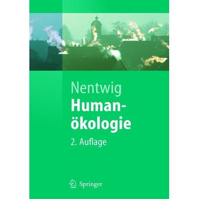 Humanökologie, Taschenbuch von Wolfgang Nentwig, Springer Berlin