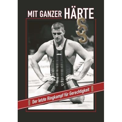 Mit ganzer Härte, Taschenbuch von Martin Philipp, Tredition, 978-3-347-42411-1