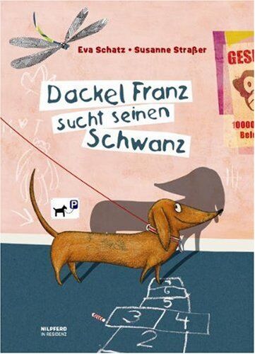 Eva Schatz - Dackel Franz sucht seinen Schwanz - Preis vom 09.10.2026 07:28:09 h