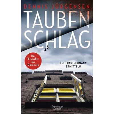 Taubenschlag, Taschenbuch von Dennis Jürgensen, Kiepenheuer & Witsch