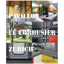 Pavillon Le Corbusier Zurich, Fachbücher von Arthur Rüegg, Georg Aerni, Silvio Schmed