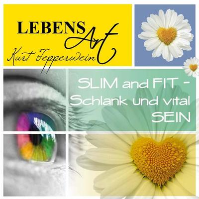 Lebensart: Slim and Fit (Schlank und vital sein) - , Audio, 4250618873329