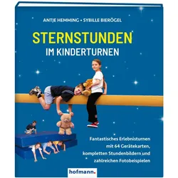 Sternstunden im Kinderturnen, Ratgeber von Sybille Bierögel, Antje Hemming