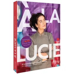 À la Lucie, Ratgeber von Lucie Fischer Chapalain
