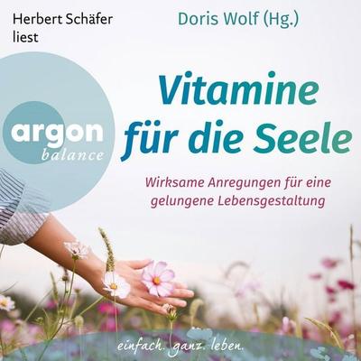 Vitamine für die Seele - Doris Wolf, Audio, 9783732478354