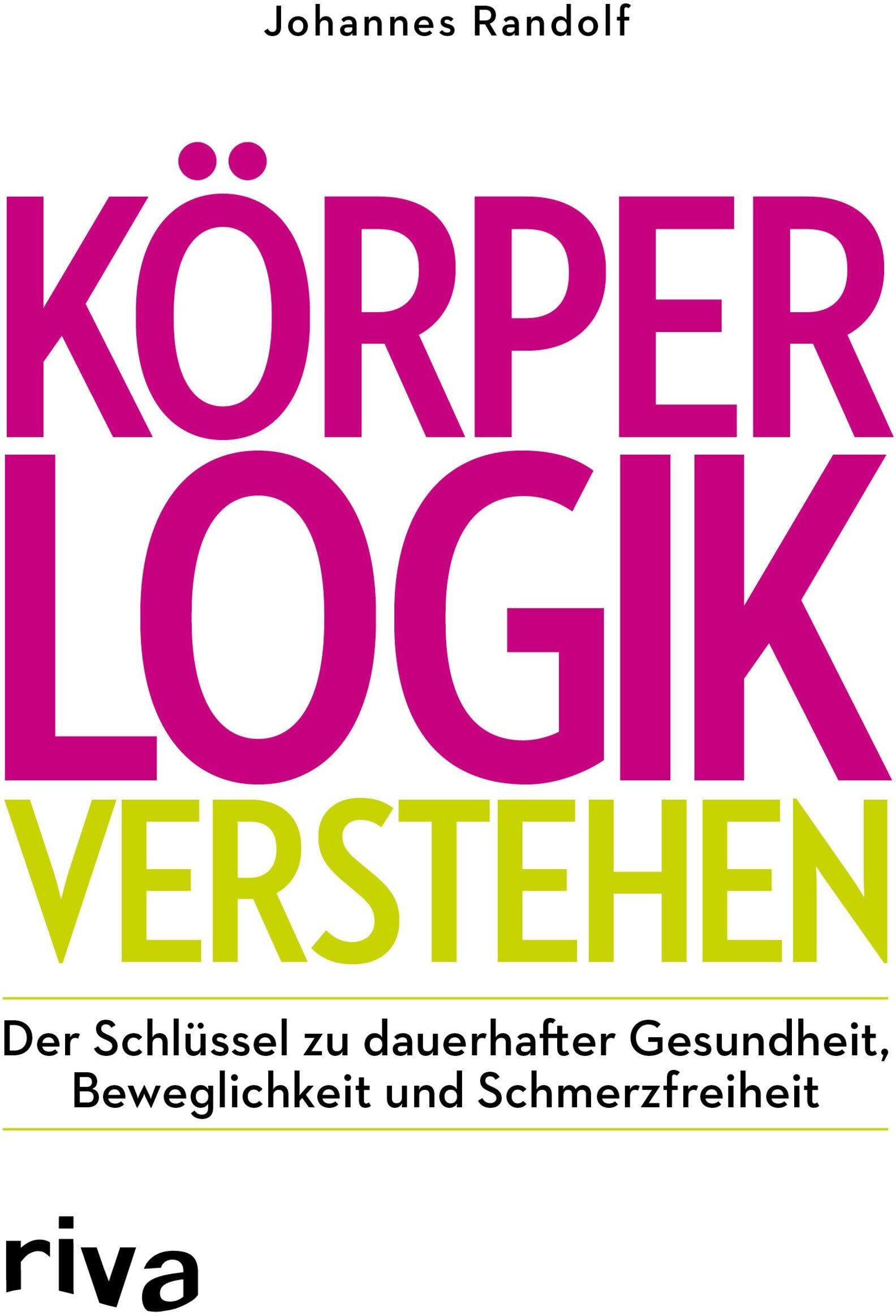 Johannes Randolf - Körperlogik verstehen - Preis vom 02.10.2026 23:42:20 h