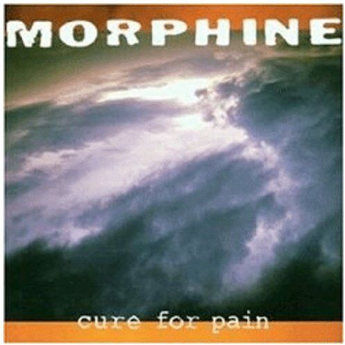 Morphine - Cure for Pain - Preis vom 01.10.2026 17:08:56 h