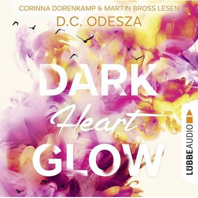 DARK Heart GLOW - Glow-Reihe, Teil 6 - D.C. Odesza, Audio, 9783754005408