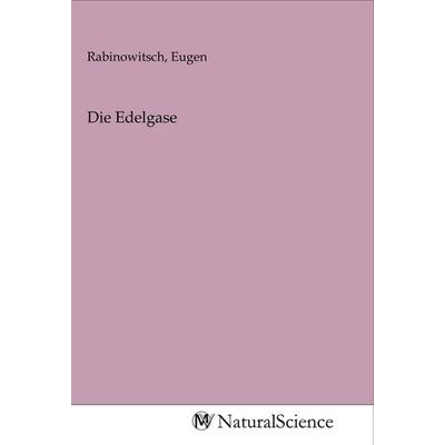 Die Edelgase, Taschenbuch von , MV-NaturalScience, 978-3-96878-319-2