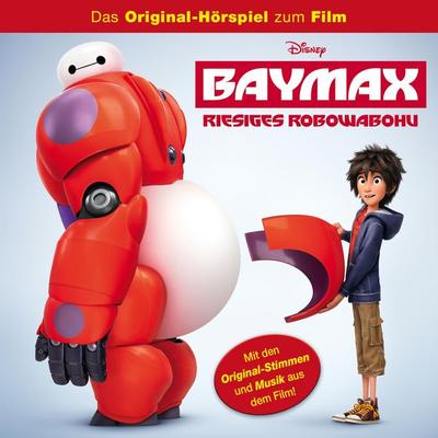 Baymax - Riesiges Robowabohu (Hörspiel zum Disney Film) - , Audio, 4066339467217