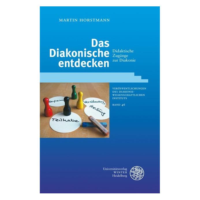 Winter Das Diakonische entdecken (Deutsch, Softcover, Martin Horstmann) (8308943)