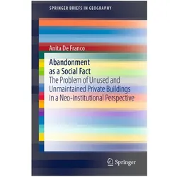 Abandonment as a Social Fact, Fachbücher von Anita De Franco