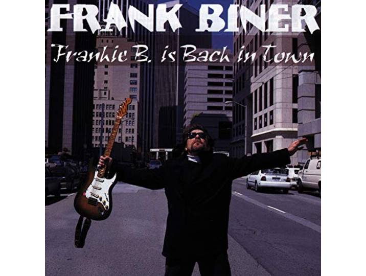 Frank Biner - Frankie B. Is Back In Town