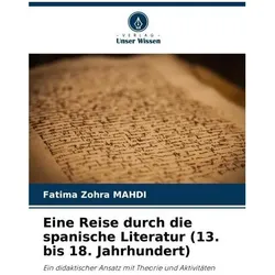 Eine Reise durch die spanische Literatur (13. bis 18. Jahrhundert), Sprachbücher von Fatima Zohra MAHDI