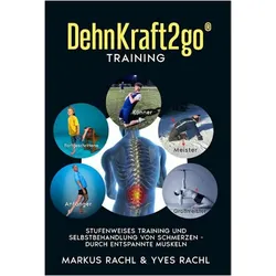 DehnKraft2go, Ratgeber von Yves Rachl, Markus Rachl