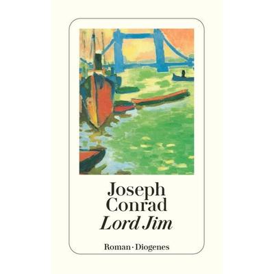 Lord Jim, Taschenbuch von Joseph Conrad, Diogenes Verlag AG