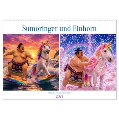 Sumoringer und Einhorn - Fantastische Freunde (Wandkalender 2027 DIN A2 quer), CALVENDO Monatskalender
