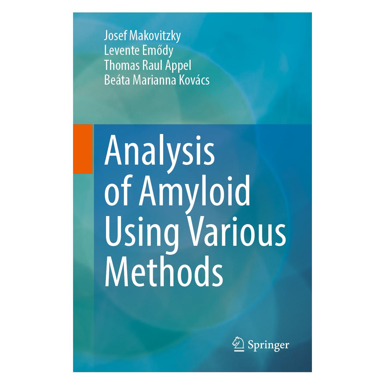 Springer Analysis of Amyloid Using Various Methods (Englisch, Hardcover, Josef Makovitzky, Levente Emody, Thomas Raul Appel) (53144506)