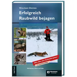 Erfolgreich Raubwild bejagen, Ratgeber von Wolfram Osgyan
