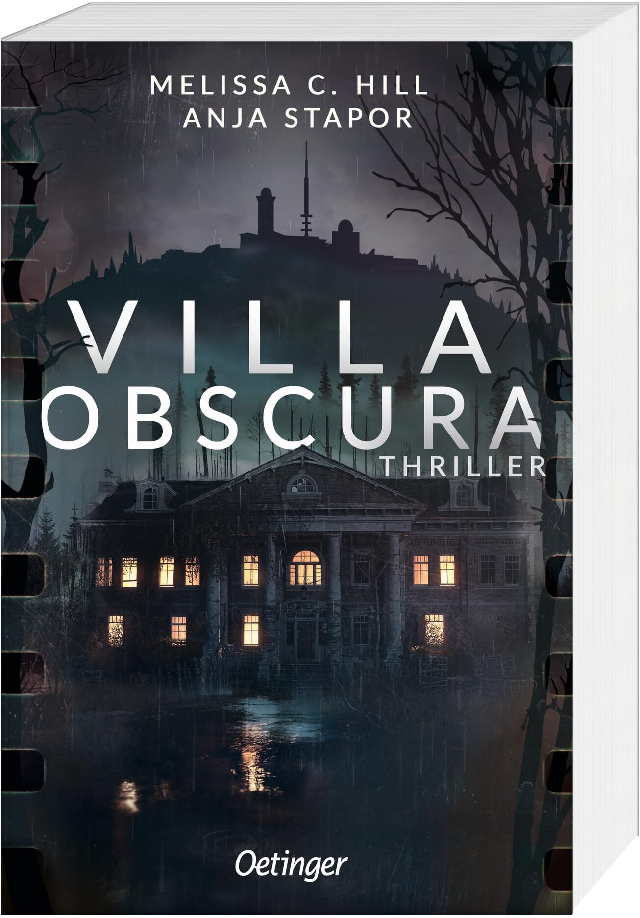 Hill, Melissa C. - Villa Obscura: Thriller. Packender Survival-Jugendthriller über dunkle Geheimnisse und tödliche Wendungen - Preis vom 15.10.2026 23:06:25 h