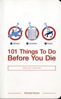 Richard Horne - 101 Things to Do Before You Die - Preis vom 30.09.2026 22:30:23 h