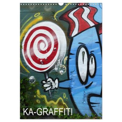 KA- GRAFFITI (Wandkalender 2027 DIN A3 hoch), CALVENDO Monatskalender