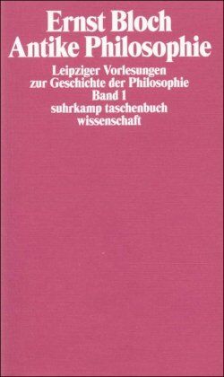 Ernst Bloch - Leipziger Vorlesungen zur Geschichte der Philosophie 1950-1956: Antike Philosophie / Christliche Philosophie des Mittelalters. Philosophie der ... 4 Bde. (suhrkamp taschenbuch wissenschaft) - Preis vom 09.10.2026 07:28:09 h
