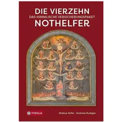Die Vierzehn Nothelfer, Sachbücher von Andreas Rudigier, Markus Hofer