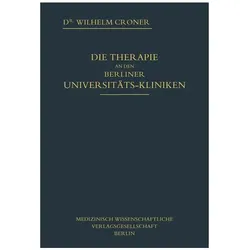 Die Therapie an den Berliner Universitäts-Kliniken, Fachbücher