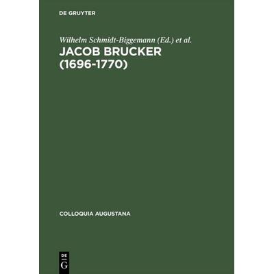 Jacob Brucker (1696–1770), Gebundene Ausgabe von , De Gruyter, 978-3-05-003097-5