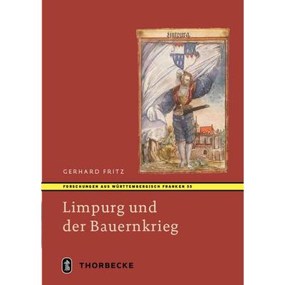 Limpurg und der Bauernkrieg, Gebundene Ausgabe von Gerhard Fritz, Jan Thorbecke Verlag, 978-3-7995-7656-7