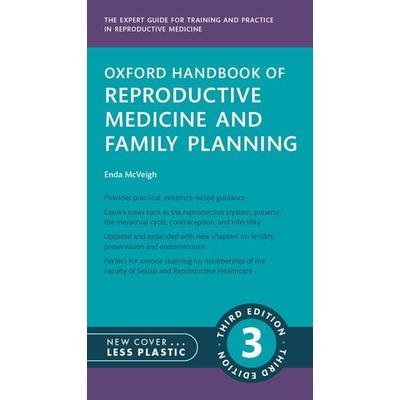 Oxford Handbook of Reproductive Medicine and Family Planning, Zubehör von Enda McVeigh, Oxford University Press, 978-0-19-884265-1