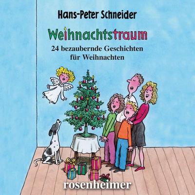 Weihnachtstraum - Hans-Peter Schneider, Audio, 9783475554636