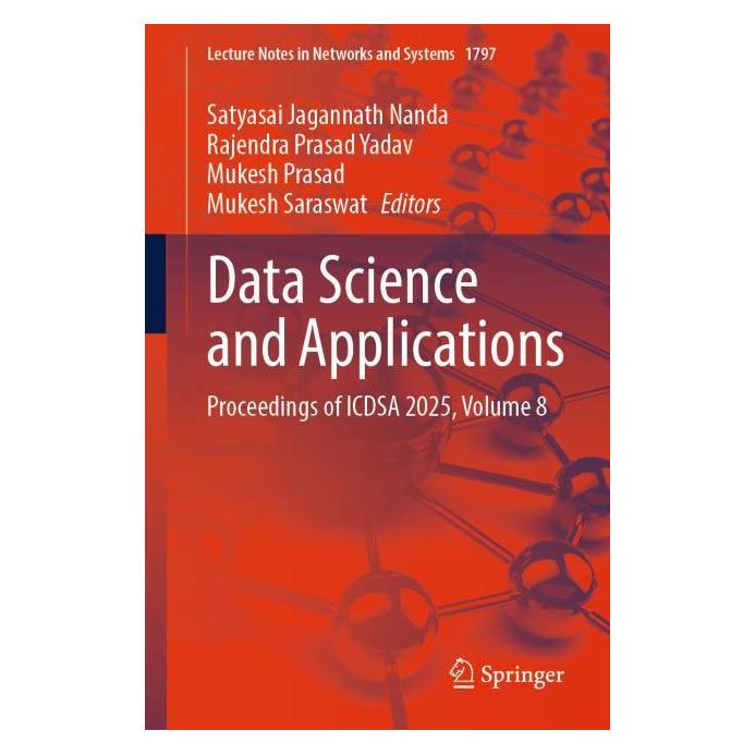 Springer Data Science and Applications (Englisch, Softcover, Mukesh Prasad, Mukesh Saraswat, Rajendra Prasad Yadav, Satyasai Jagannath Nanda) (65430751)
