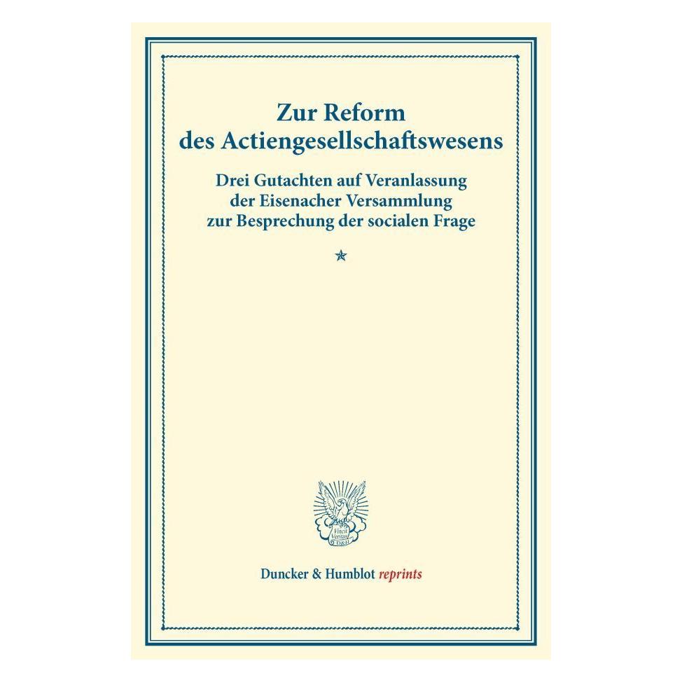 Duncker & Humblot Zur Reform des Actiengesellschaftswesens. (Deutsch, Softcover) (55557602)