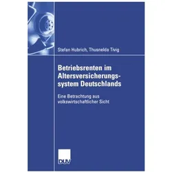 Hubrich,S.:Betriebsrenten.Altersversich, Fachbücher von Stefan Hubrich, Thusnelda Tivig