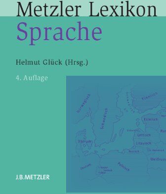 Helmut Glück - Metzler Lexikon Sprache - Preis vom 09.10.2026 07:28:09 h
