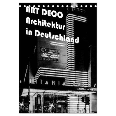 ART DECO Architektur in Deutschland (Tischkalender 2027 DIN A5 hoch), CALVENDO Monatskalender